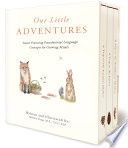 Our Little Adventures: Stories Featuring Foundational Language Concepts for Growing Minds