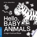 Hello, Baby Animals: A Durable High-Contrast Black-And-White Board Book for Newborns and Babies