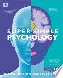 Super Simple Psychology: The Ultimate Bitesize Study Guide