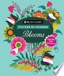 Brain Games - Sticker by Number: Blooms (24 Images to Sticker): Includes 2 Foil Sticker Sheets to Complete Each Image!