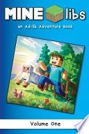 Mine-Libs: An Ad-lib Adventure Book