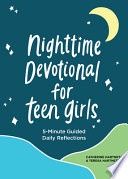 Nighttime Devotional for Teen Girls: 5-Minute Guided Daily Reflections