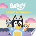 Bluey: Daddy Putdown