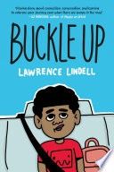 Buckle Up: (A Graphic Novel)