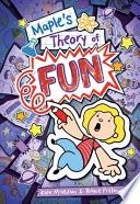 Maple&#39;s Theory of Fun