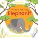 Eco Baby Where Are You Elephant?: A Plastic-Free Touch and Feel Book