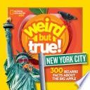 Weird But True! New York City