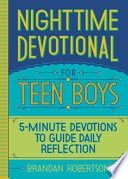 Nighttime Devotional for Teen Boys: 5-Minute Devotions to Guide Daily Reflection