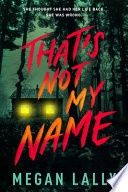 That&#39;s Not My Name