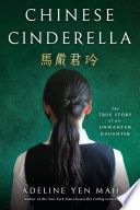 Chinese Cinderella: The True Story of an Unwanted Daughter