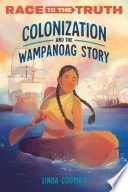 Colonization and the Wampanoag Story