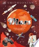 Mars: Explore the Mysteries of the Red Planet