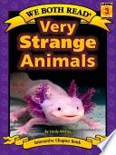 Very Strange Animals