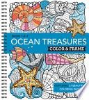 Color &amp; Frame - Ocean Treasures (Adult Coloring Book)