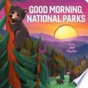 Good Morning, National Parks