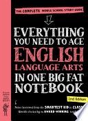Everything You Need to Ace English Language Arts in One Big Fat Notebook, 2nd Edition: The Complete Middle School Study Guide (Revised)