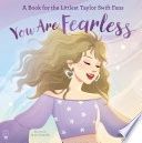 YOU ARE FEARLESS