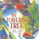 My Towering Tree