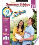 Summer Bridge Activities, Grades 8 - 9: Volume 10