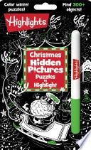 Christmas Hidden Pictures Puzzles to Highlight: Activity Book with Winter Puzzles, Over 300 Hidden Objects and Bright Highlighte R Fun