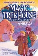 Mary Pope Osborne&#39;s Magic Tree House: The Graphic Novel
