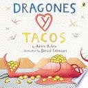 Dragones Y Tacos
