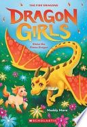 Eloise the Flame Dragon (Dragon Girls #16)