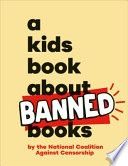 A Kids Book about Banned Books
