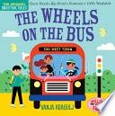 Indestructibles: The Wheels on the Bus: Chew Proof - Rip Proof - Nontoxic - 100% Washable (Book for Babies, Newborn Books, Safe to Chew)
