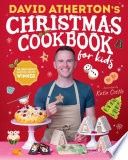 David Atherton&#39;s Christmas Cookbook for Kids