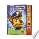 Nickelodeon Paw Patrol: I&#39;m Ready to Read with Chase Sound Book [With Battery]