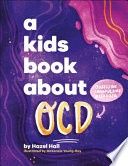 A Kids Book about Ocd