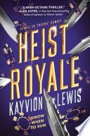 Heist Royale: Thieves&#39; Gambit, Book 2