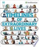 Timelines of Extraordinary Lives