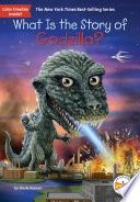What Is the Story of Godzilla?