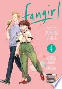 Fangirl, Vol. 4: The Manga