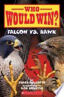 Falcon vs. Hawk (Who Would Win?): Volume 23