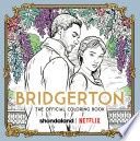 Bridgerton: The Official Coloring Book