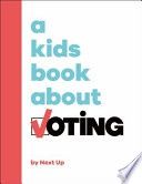 A Kids Book about Voting