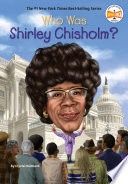 Who Was Shirley Chisholm?