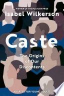 Caste (Adapted for Young Adults)