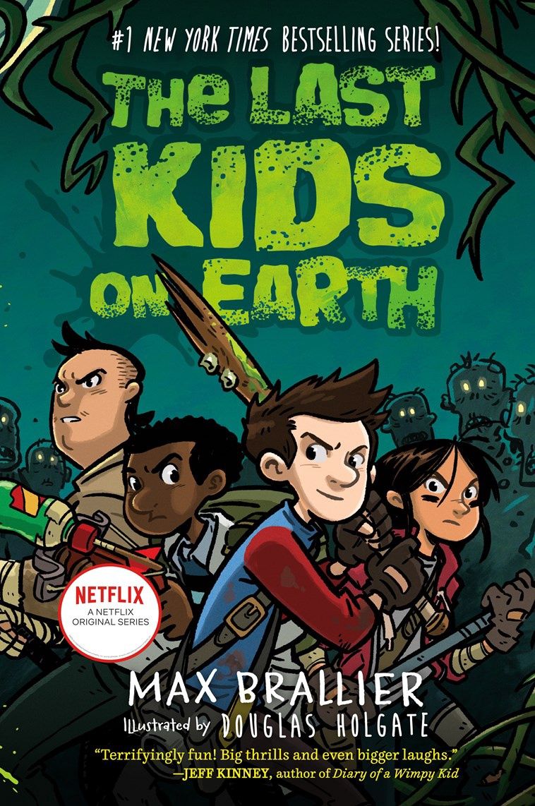 The Last Kids on Earth The Last Kids on Earth