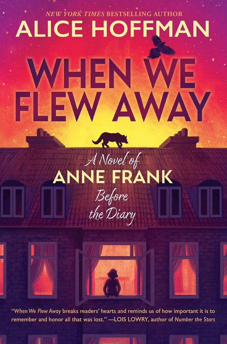 When We Flew Away: A Novel of Anne Frank Before the Diary When We Flew Away: A Novel of Anne Frank Before the Diary