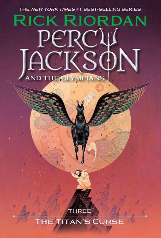 Percy Jackson and the Olympians, Book Three: The Titan&#39;s Curse
