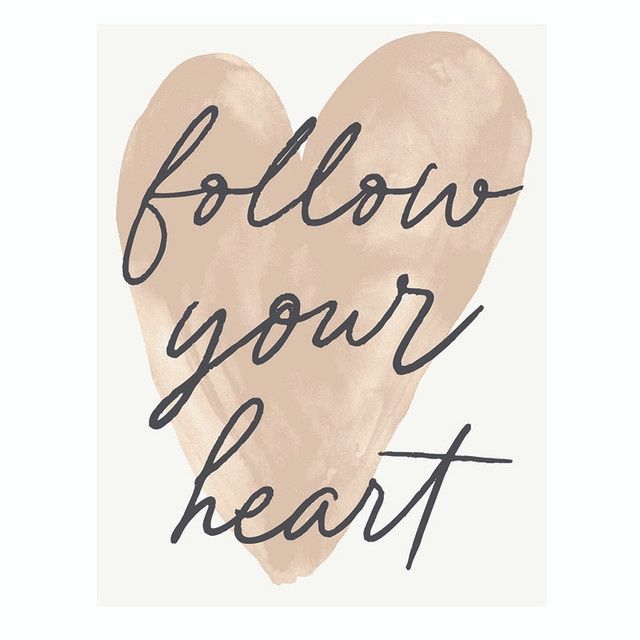 FOLLOW YOUR HEART- CARD