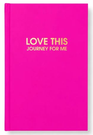 Love This Journey for Me Journal