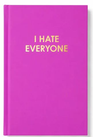 I Hate Everyone Journal