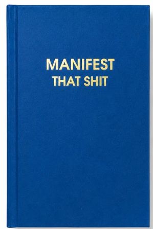 Manifest that Shit Journal