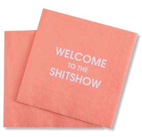 Welcome to the Shitshow Cocktail Napkin