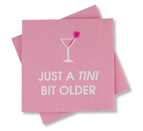 Just a Tini Bit Older Napkins